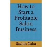 How to Start a Profitable Salon Business