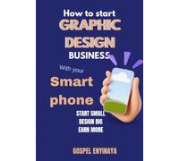 How to start graphic design business with your smart phone