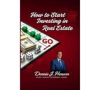 How to Start Investing in Real Estate