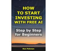 How to Start Investing With Free AI: Step by Step for Beginners
