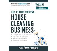 How to Start Your Own House Cleaning Business