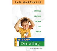 How to Stop Drooling: Practical Solutions for Home and Therapy