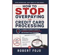 How To Stop Overpaying For Credit Card Processing: Stop Overpaying. Keep More Of Your Money.