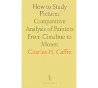 How to Study Pictures: Comparative Analysis of Painters From Cimabue to Monet