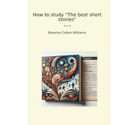 How to study "The best short stories" (Classic Books)