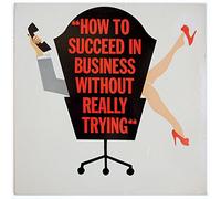 How To Succeed In Business Without Really Trying (The Original Broadway Cast Recording)