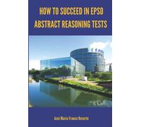 José María Franco Reve How to succeed in EPSO abstract reasoning te (Tascabile)