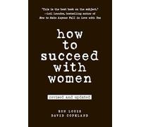 Ron Louis David Copeland How to Succeed with Women (Tascabile)