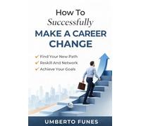 How to Successfully Make a Career Change