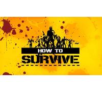 How to Survive