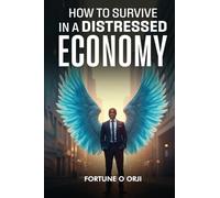 How to Survive in the Depressed Economy