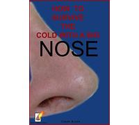 How to survive the cold with a big nose
