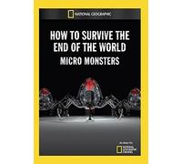 How to Survive the End of the World: Micro Monsters
