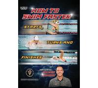How to Swim Faster - Starts, Turns and Finishes (DVD) Bill Richardson