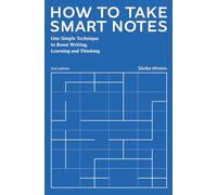 Sönke Ahrens How to Take Smart Notes (Tascabile)