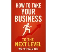 How to Take your Business to the next level