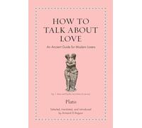 Plato – How to Talk About Love – Copertina rigida (PRESALE 28/01/2025)