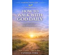 How to Talk to God Daily: A Simple Guide for New Believers: 2