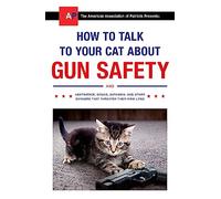 How to Talk to Your Cat About Gun Safety: Zachary Auburn