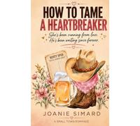 How to tame a heartbreaker