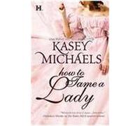 How to Tame a Lady