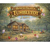 How to Tame a Tumbletot