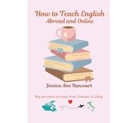 How to Teach English Abroad and Online: My personal journey from Canada to Italy