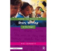 How to Teach Story Writing at Key Stage 1