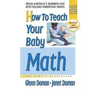 Janet Doman Glenn Doman How to Teach Your Baby Math (Copertina rigida)