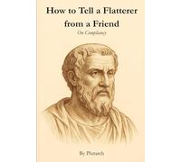 How to Tell a Flatterer from a Friend: On Compliancy