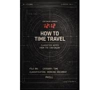 HOW TO TIME TRAVEL: Notes from the Continuum