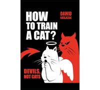 How to Train a Cat?: Devils, not Cats