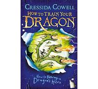 How to Train Your Dragon: How to Betray a Dragon's Hero: Book 11