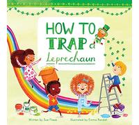 Sue Fliess How to Trap a Leprechaun (Copertina rigida)