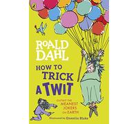 How to Trick a Twit