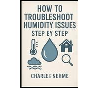 How to Troubleshoot Humidity Issues Step by Step
