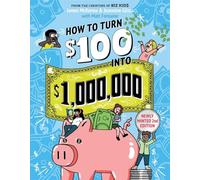 How to Turn $100 into $1,000,000: Newly Minted
