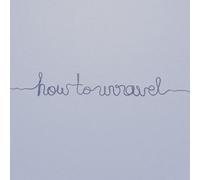 How To Unravel