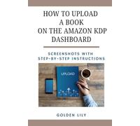 How to upload a book on the Amazon KDP dashboard: Screenshots with step-by-step instructions
