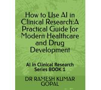 How to Use AI in Clinical Research: A Practical Guide for Modern Healthcare and Drug Development