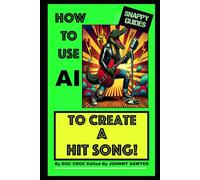 HOW TO USE AI TO CREATE A HIT SONG