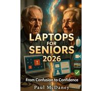 How to Use Laptops For seniors In 2026 :Simple Step-by-Step Instructions guide for seniors, Beginners, and Everyday PC Users.