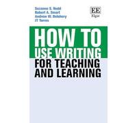 How to Use Writing for Teaching and Learning