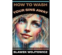 How to wash your sins away: A practical guide