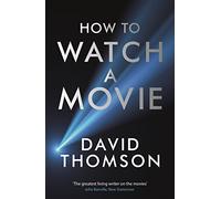 How to Watch a Movie
