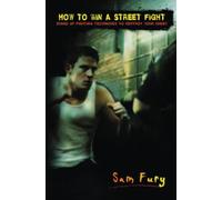 How to Win a Street Fight: Unarmed Self Defense and Street Fighting Tactics: 11