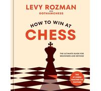 Levy Rozman How to Win at Chess (Copertina rigida)
