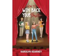 How To Win Back Your Bestie