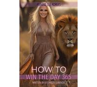 How to Win the Day 365