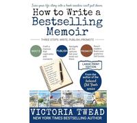 How to Write a Bestselling Memoir - LARGE PRINT: Three Steps - Write, Publish, Promote: 1